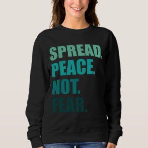 Sudadera Difundir paz no temer el texto verde