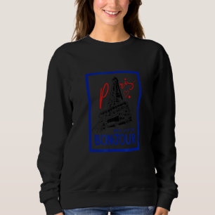 Sudadera Digamos Bonjour Con Wow París Torre Eiffel Linda