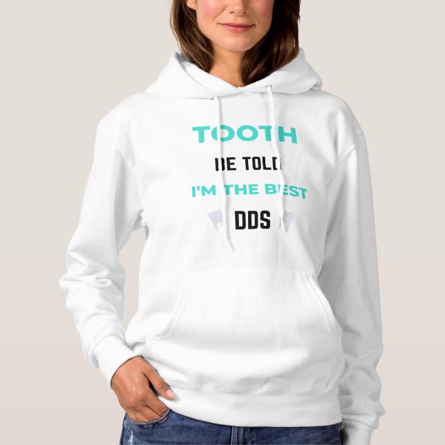 Sudadera Díganme que soy el mejor DDS 2 (Anverso)