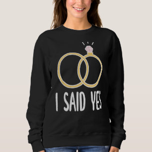 Sudadera Dije Sí, Lindas Damas de Honor Fiesta de Despedida