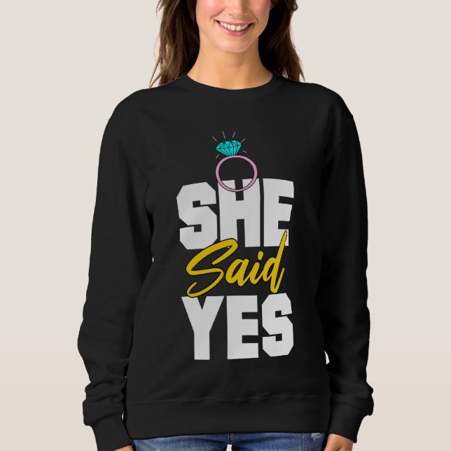 Sudadera Dijo Que Sí, Aparatos De Invitación Boda (Anverso)