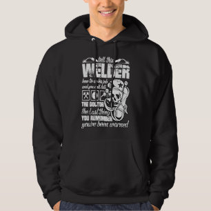 Sudadera Dile a este soldador cómo hacer su trabajo, regalo