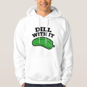 Sudadera Dill With It