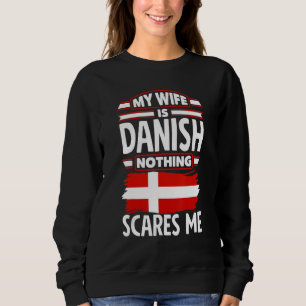 Sudadera Dinamarca Bandera danesa Dinamarca Mi esposa es da