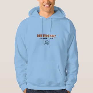 Sudadera Dink Responsably Pickeleball CLub