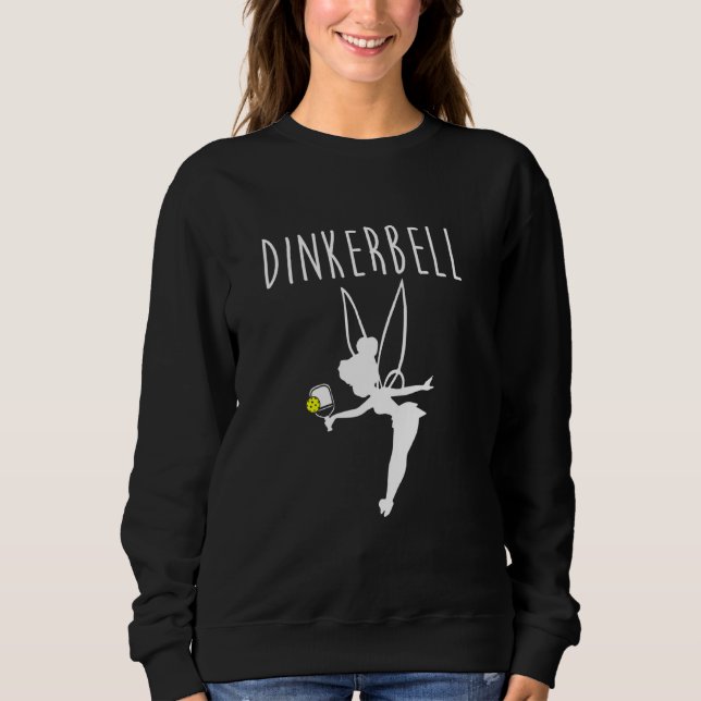 Sudadera Dinkerbell Funny Pickleball (Anverso)