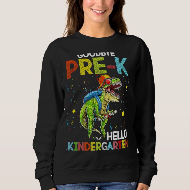 Sudadera Dinosaur Adiós Pre-K Hola Kindergarten el día pasa (Anverso)