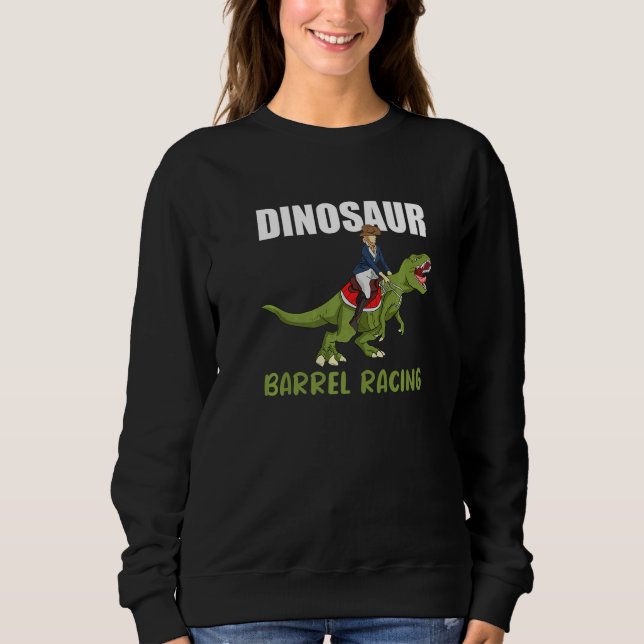 Sudadera Dinosaur Barrel Racing Rodeo Dino Barrel Racer (Anverso)