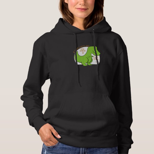 Sudadera Dinosaur If You're Happy And You Know It Clap Your (Anverso)