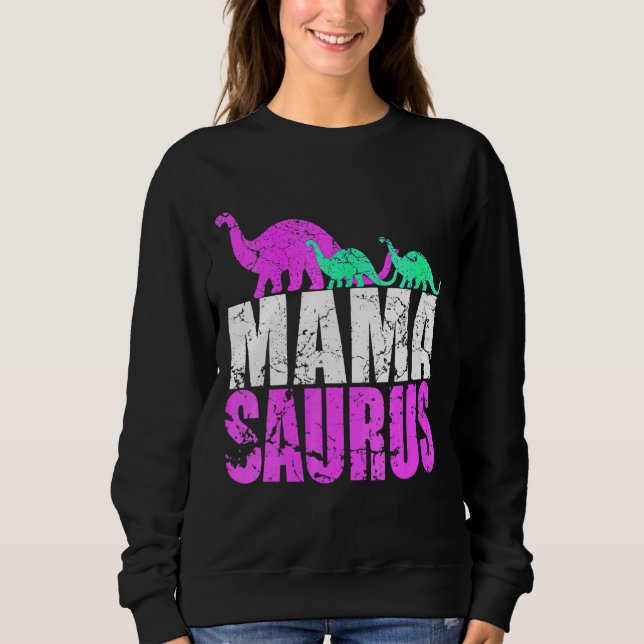 Sudadera Dinosaurio de mamá soltera Saurus para el día de l (Anverso)