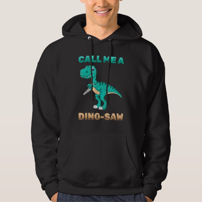Sudadera Dinosaurio - Llámame Dino-Saw - Carpintero - Repti (Anverso)