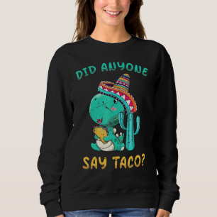 Sudadera Dinosaurio - Me llaman Taco Loco - Tacos - Aliment