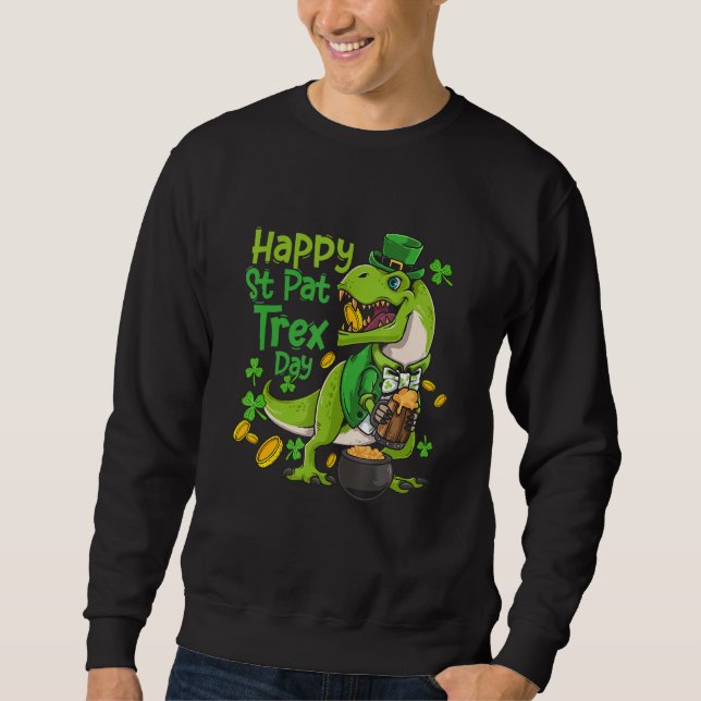Sudadera Dinosaurios divertidos para Rex Feliz Día St Pattr (Anverso)