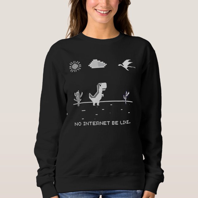 Sudadera Dinosour Pixel Sin Conexión A Internet Rex Geek (Anverso)