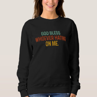 Sudadera Dios bendiga a quien me odie_10