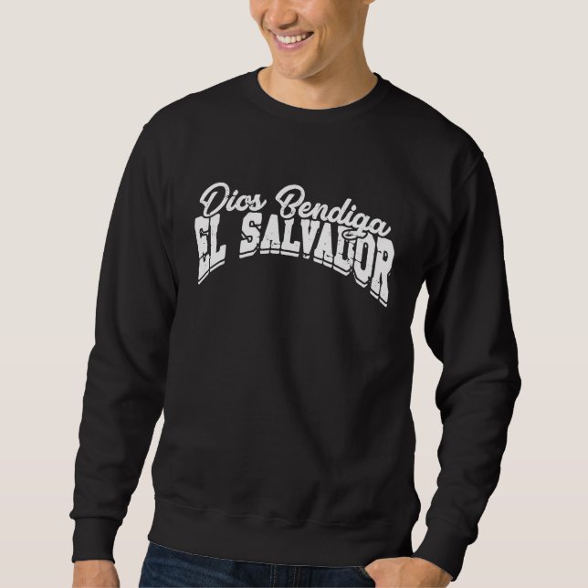 Sudadera Dios bendiga el salvador  Proud Latino Latina Salv (Anverso)