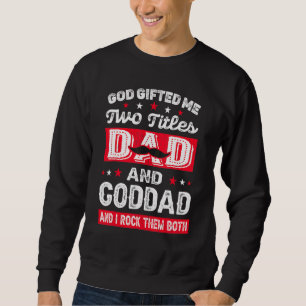 Sudadera Dios de los hombres me dio dos títulos Día del pad