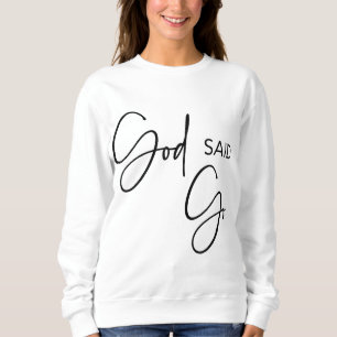 Sudadera Dios Dijo: "Vayan, Jesucristo Cristiano Religioso,