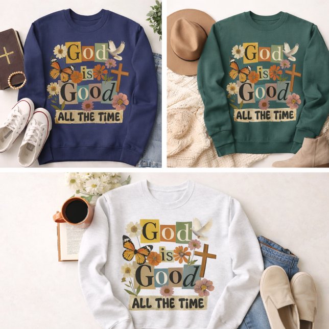 Sudadera Dios Es Bueno Todo El Tiempo (God is Good All the Time sweatshirts in various colors)