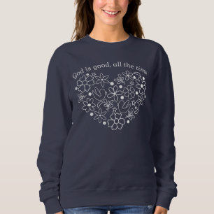 Sudadera Dios es bueno todo el tiempo - Floral blanca clási