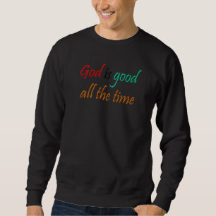 Sudadera Dios es bueno todo el tiempo para todos