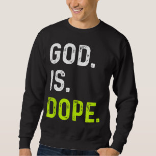 Sudadera Dios es Dope Funny Jesucristo Amo Estilo de Vida