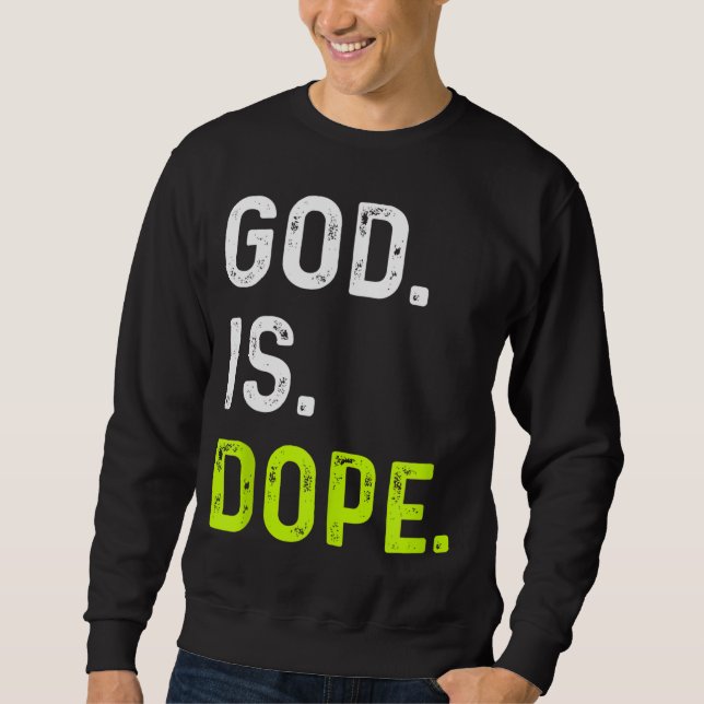 Sudadera Dios es Dope Funny Jesucristo Amo Estilo de Vida (Anverso)