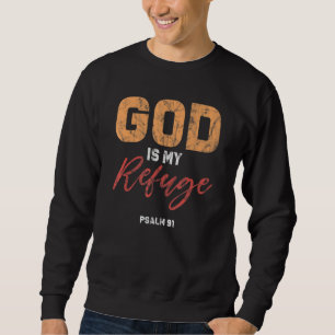 Sudadera Dios Es Mi Salmo De Refugio 91 Verso De Biblia De 