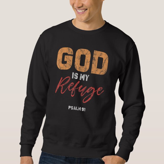 Sudadera Dios Es Mi Salmo De Refugio 91 Verso De Biblia De  (Anverso)