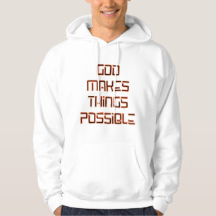 Sudadera Dios hace que las cosas sean posibles para los hom
