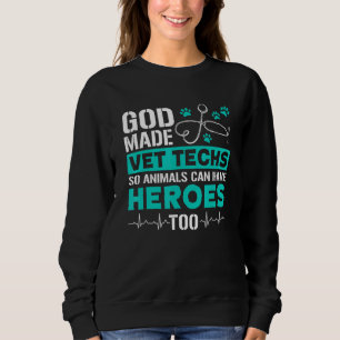 Sudadera Dios hizo a los técnicos de veterinaria para que l