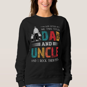 Sudadera Dios me dio dos títulos el día de papá y tío padre