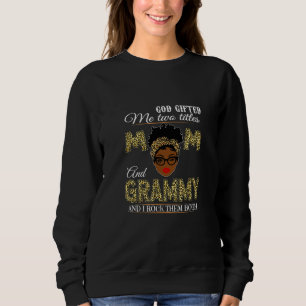 Sudadera Dios Me Dio Dos Títulos Mom Y Grammy Tee