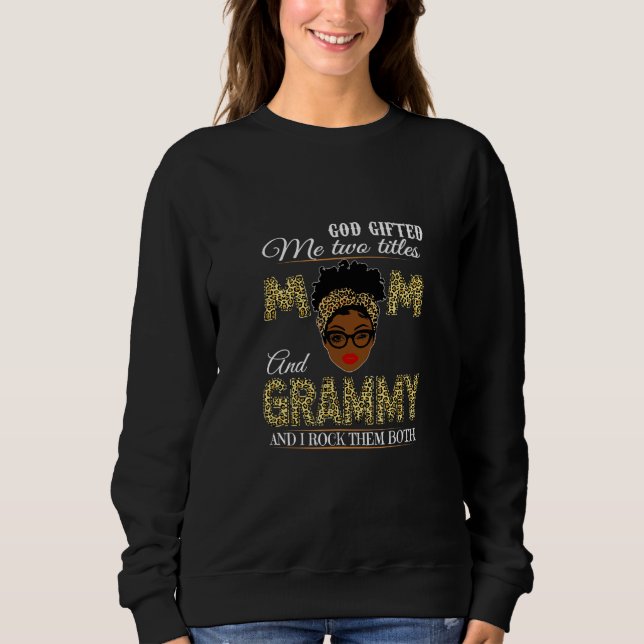 Sudadera Dios Me Dio Dos Títulos Mom Y Grammy Tee (Anverso)