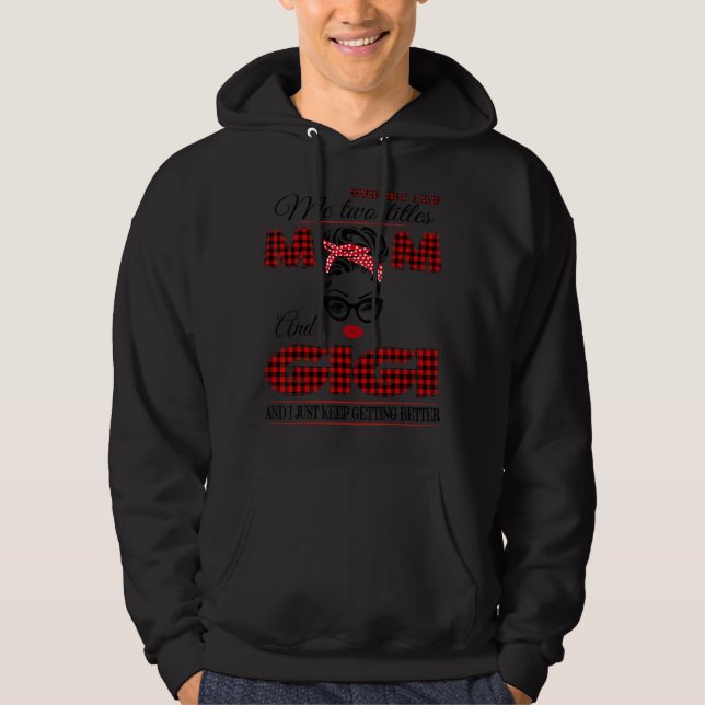 Sudadera Dios Me Encerró Dos Títulos Mamá Y Gigi (Anverso)