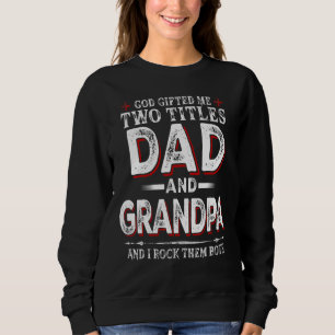 Sudadera Dios Me Encerró Dos Títulos Papá Y El Abuelo Los R