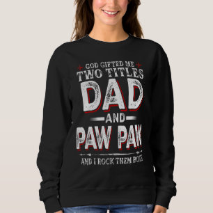 Sudadera Dios Me Encerró Dos Títulos Papá Y Paw Los Rocío B