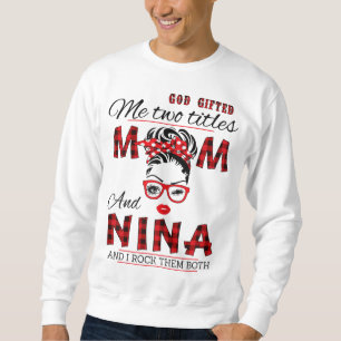 Sudadera Dios me regaló dos títulos: el día de la madre y l