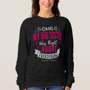 Sudadera Dios mío, mi hermana mayor estaba en lo cierto ace