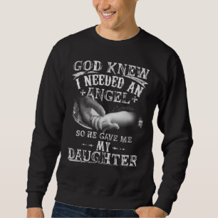 Sudadera Dios Sabía Que Necesitaba Un Ángel Así Que Me Dio 