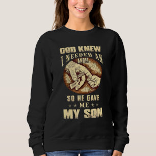 Sudadera Dios Sabía Que Necesitaba Un Ángel Así Que Me Dio