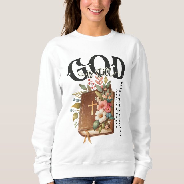 Sudadera Dios todavía está escribiendo tu historia  (Anverso)