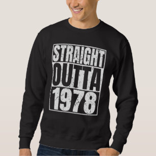 Sudadera Directamente a partir de 1978 Nacimiento de cumple