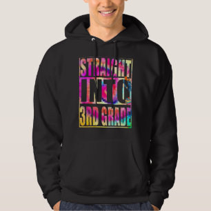 Sudadera Directamente al tercer grado de tintes de regreso 