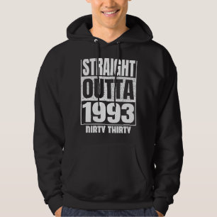 Sudadera Directamente Fuera de 1993 30º cumpleaños Treinta