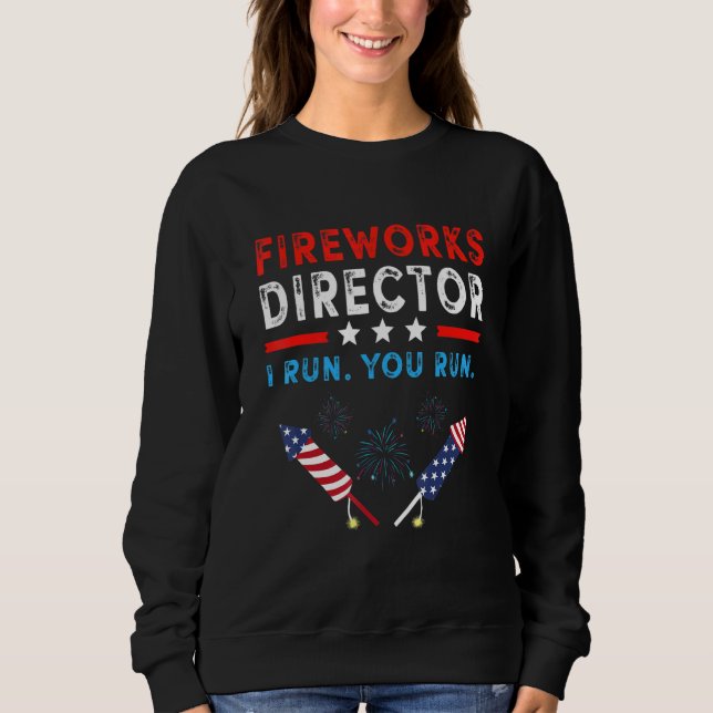 Sudadera Director De Fireworks 4 De Julio Te Ejecuto (Anverso)