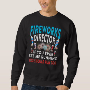 Sudadera Director de Fireworks Me Ves Ejecutando Fu Patriót