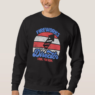 Sudadera Director De Fireworks Te Ejecuto 4 De Julio Retro