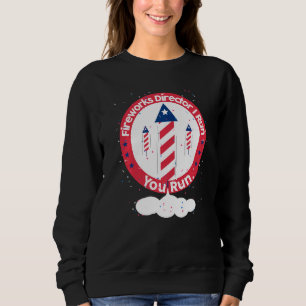 Sudadera Director De Fireworks Te Ejecuto El 4 De Julio
