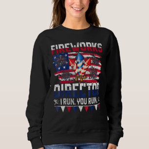 Sudadera Director De Fireworks Te Ejecuto El 4 De Julio